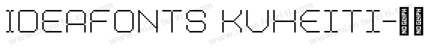 ideafonts KUHEITI字体转换